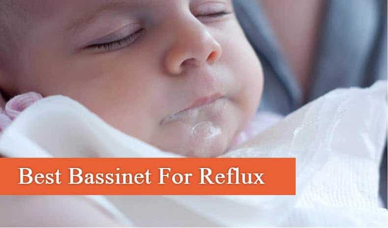 Best Bassinet for Reflux [ Safe Incline 