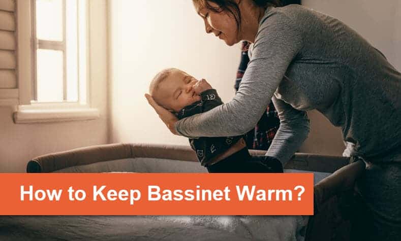 How To Keep Bassinet Or Crib Warm In Winter Getforbaby