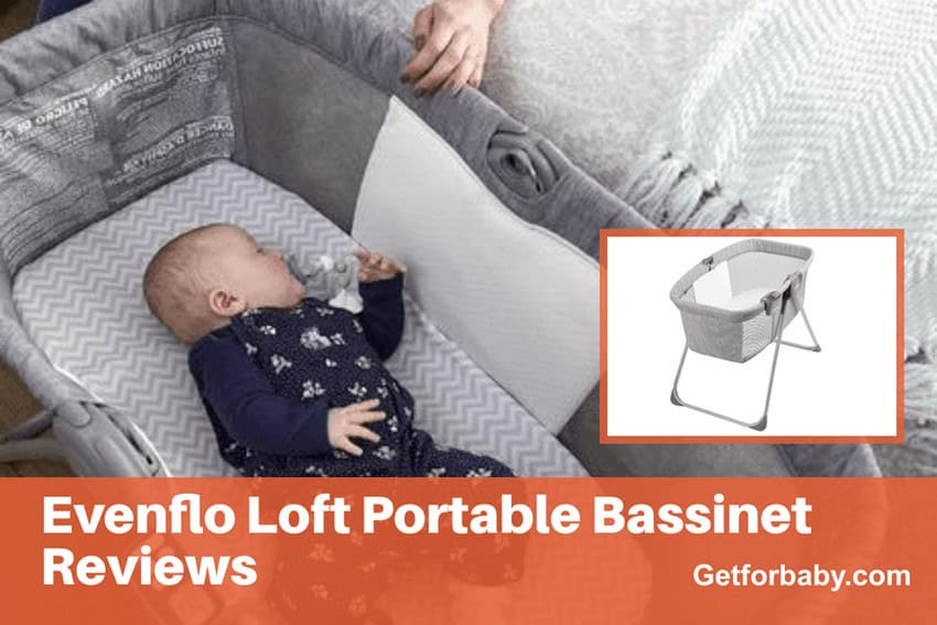 Evenflo Loft Portable Bassinet Review Pros Cons