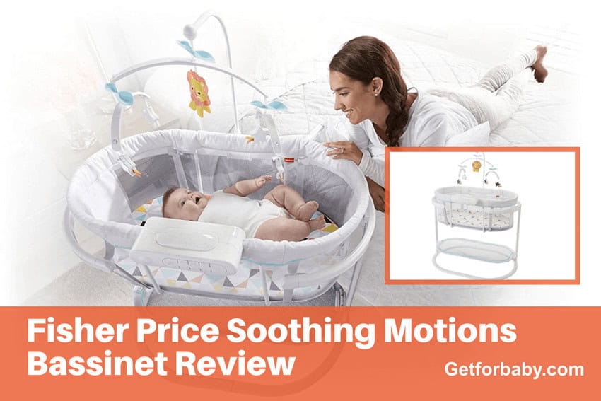 Fisher Price Soothing Motions Bassinet Review