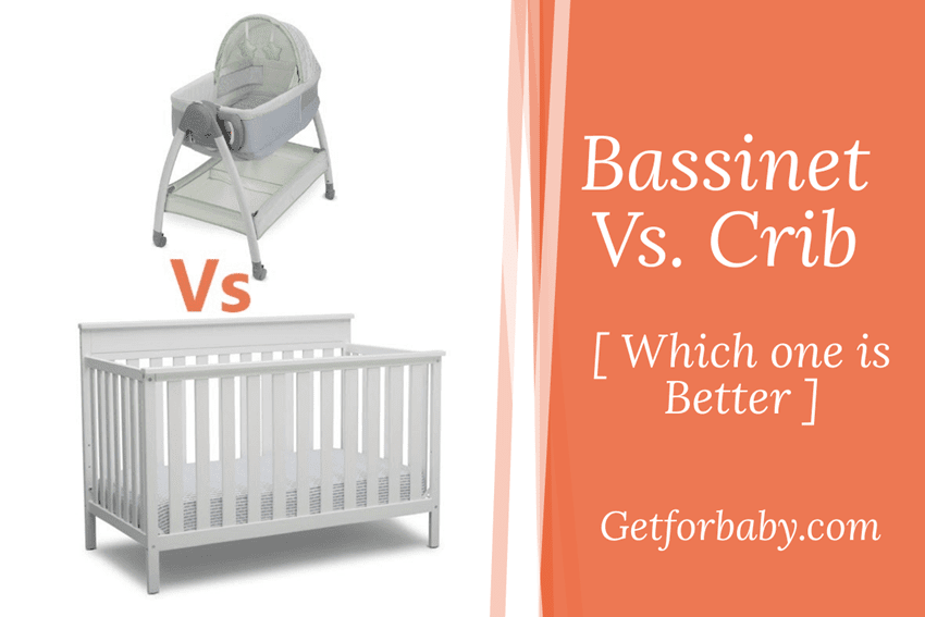 Bassinet Vs Crib What s The Difference Ultimate Guide