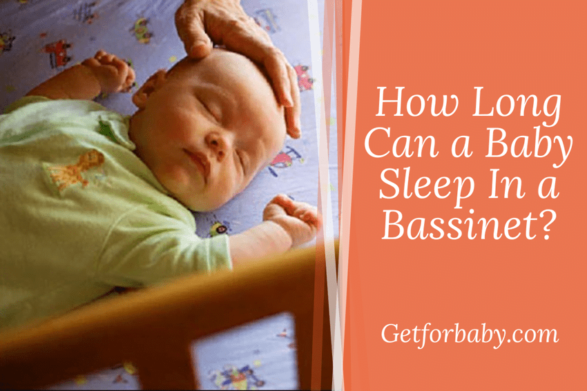 How Long Can a Baby Sleep In a Bassinet