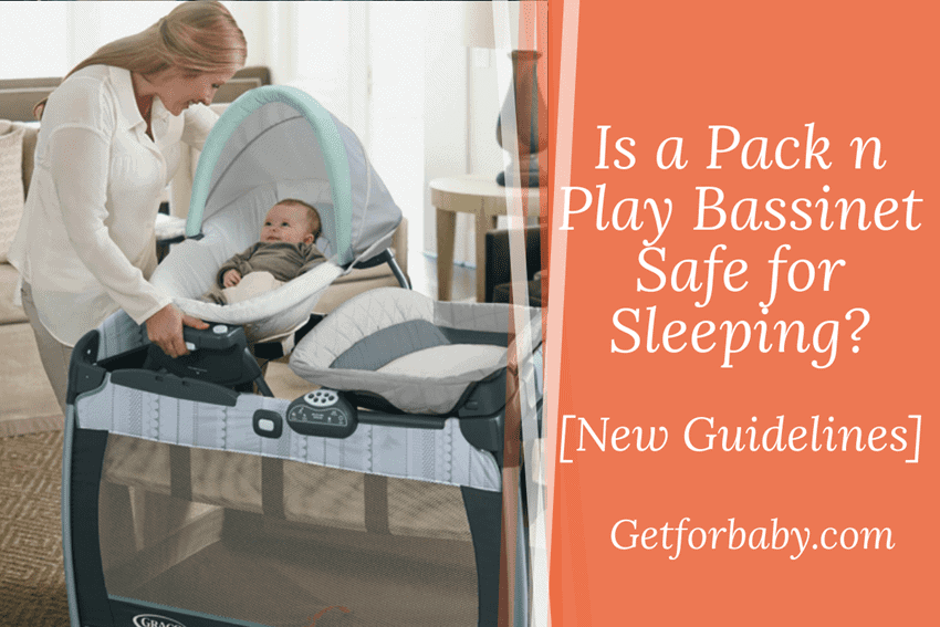 Is a Pack n Play Bassinet Safe for Sleeping