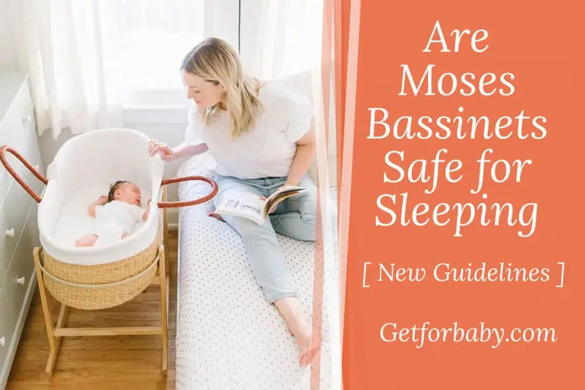 Are Moses Basket Safe for Newborn? [ New Guideline In 2025 ]