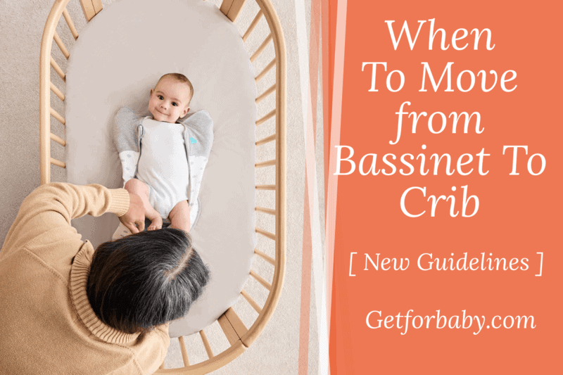 ( Why ) When To Move from Bassinet To Crib? – Early Signs